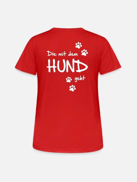 Die mit dem Hund geht - Frauen T-Shirt atmungsaktiv - Rot