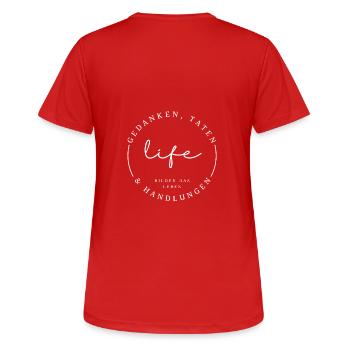 Weisheit Leben - Gedanken, Taten und Handlungen - Frauen T-Shirt atmungsaktiv - Rot - Hinten - AI Model Female 172 dark (172cm)