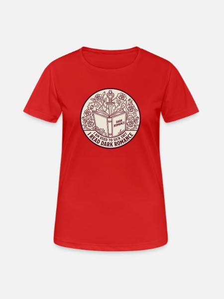 Dunkle Romantik: Schwert Rose Buch - Frauen T-Shirt atmungsaktiv - Rot