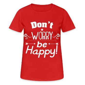 Don't worry be happy - Women's Breathable T-Shirt - red - Front - AI Model Female 172 dark (172cm)
