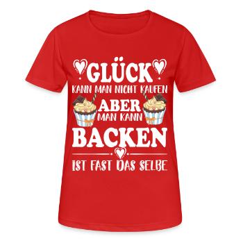 Glück kann man nicht kaufen aber man kann backen - Frauen T-Shirt atmungsaktiv - Rot - Vorne - AI Model Female 172 dark (172cm)