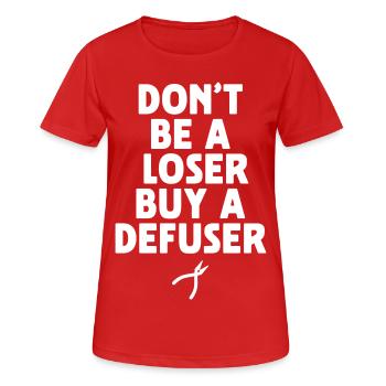 DON'T BE A LOSER BUY A DEFUSER - Women's Breathable T-Shirt - red - Front - AI Model Female 172 dark (172cm)