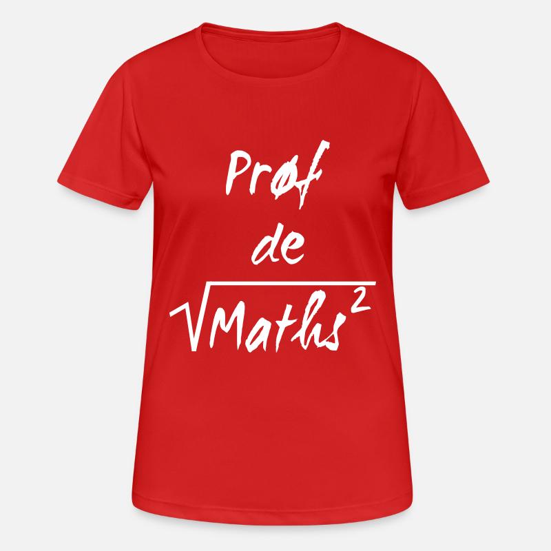Prof de maths - Frauen T-Shirt atmungsaktiv - Rot