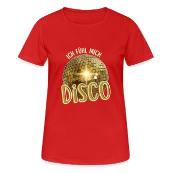 Ich fühl mich Disco. Tanzen Tänzer Discothek - Frauen T-Shirt atmungsaktiv - Rot - Vorne - AI Model Female 172 dark (172cm)