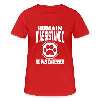 Humain d’assistance Ne pas caresser - T-shirt respirant Femme - rouge - Devant - AI Model Female 172 dark (172cm)