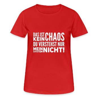 das ist kein Chaos - Frauen T-Shirt atmungsaktiv - Rot - Vorne - AI Model Female 172 dark (172cm)