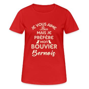 je vous aime bien je préfère mon bouvier bernois - T-shirt respirant Femme - rouge - Devant - AI Model Female 172 dark (172cm)