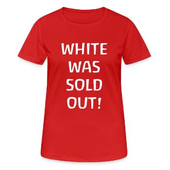 White was sold out - Weiss war ausverkauft - Frauen T-Shirt atmungsaktiv - Rot - Vorne - AI Model Female 172 dark (172cm)