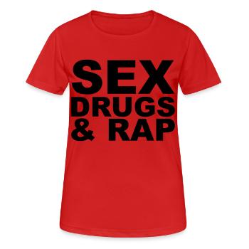 Sex Drugs & Rap - Frauen T-Shirt atmungsaktiv - Rot - Vorne - AI Model Female 172 dark (172cm)