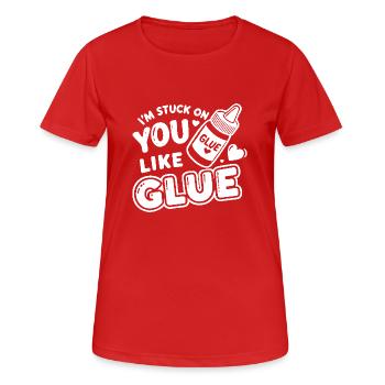Je suis collé sur toi comme de la colle - T-shirt respirant Femme - rouge - Devant - AI Model Female 172 dark (172cm)