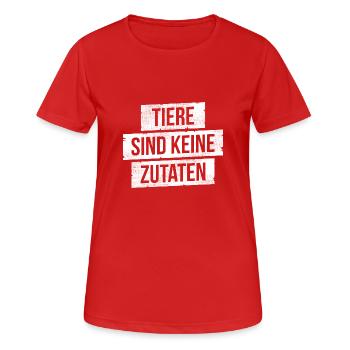 Tiere sind keine Zutaten - Frauen T-Shirt atmungsaktiv - Rot - Vorne - AI Model Female 172 dark (172cm)