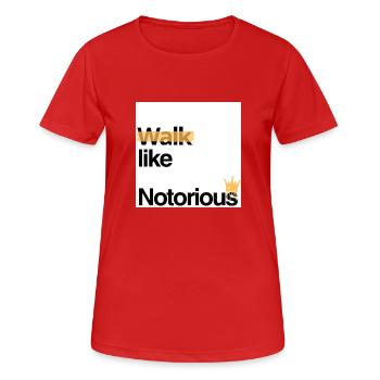 Walk like Notorious - Frauen T-Shirt atmungsaktiv - Rot - Vorne - AI Model Female 172 dark (172cm)