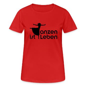 Tanzen ist leben! - Frauen T-Shirt atmungsaktiv - Rot - Vorne - AI Model Female 172 dark (172cm)