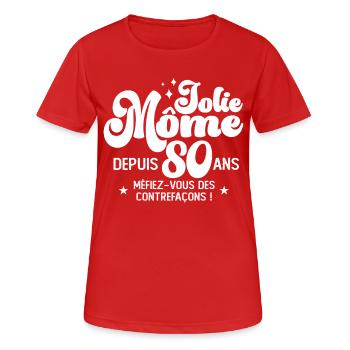 Cadeau Femme anniversaire 80 ans jolie mome - T-shirt respirant Femme - rouge - Devant - AI Model Female 172 dark (172cm)