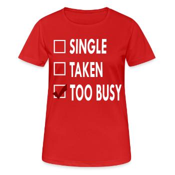 SINGLE TOO BUSY - T-shirt respirant Femme - rouge - Devant - AI Model Female 172 dark (172cm)