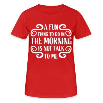 not talk to me - Women's Breathable T-Shirt - red - Front - AI Model Female 172 dark (172cm)