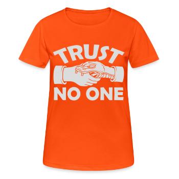 trust no one quote - Women's Breathable T-Shirt - neon orange - Front - AI Model Female 172 dark (172cm)