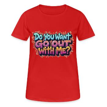 Veux-tu sortir avec moi - T-shirt respirant Femme - rouge - Devant - AI Model Female 172 dark (172cm)