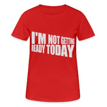 ne pas se préparer aujourd’hui - T-shirt respirant Femme - rouge - Devant - AI Model Female 172 dark (172cm)