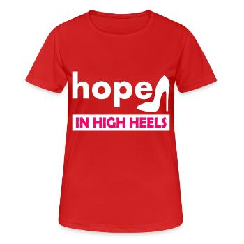 hope in high heels - Frauen T-Shirt atmungsaktiv - Rot - Vorne - AI Model Female 172 dark (172cm)