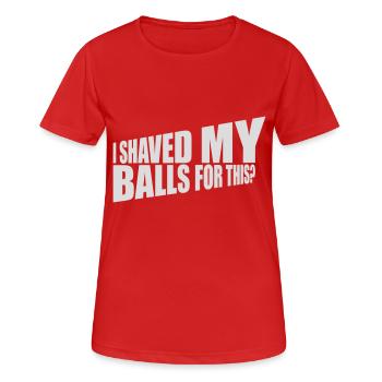 Je me suis rasé les couilles - T-shirt respirant Femme - rouge - Devant - AI Model Female 172 dark (172cm)