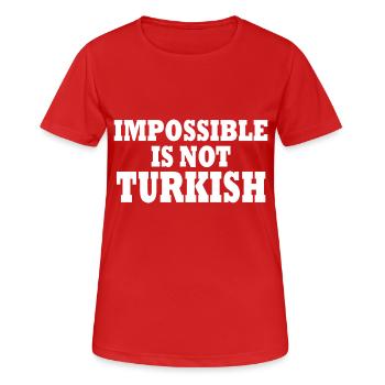 impossible is not turkish - türkei - Frauen T-Shirt atmungsaktiv - Rot - Vorne - AI Model Female 172 dark (172cm)