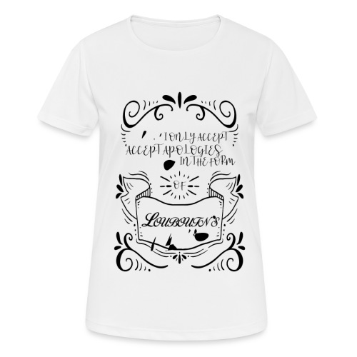 ACCEPT APOLOGIES - Women's Breathable T-Shirt