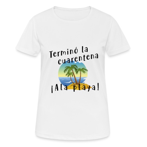 Vamos a la playa - Camiseta mujer transpirable