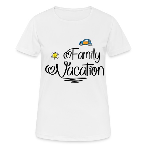 Vacation - Frauen T-Shirt atmungsaktiv
