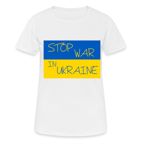 STOP WAR IN UKRAINE - Maglietta da donna traspirante