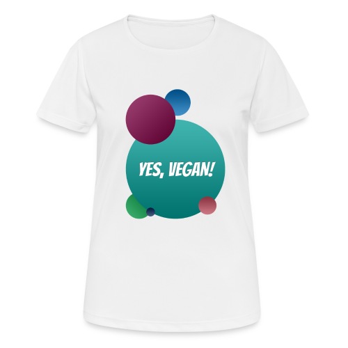 Yes, vegan! - Frauen T-Shirt atmungsaktiv