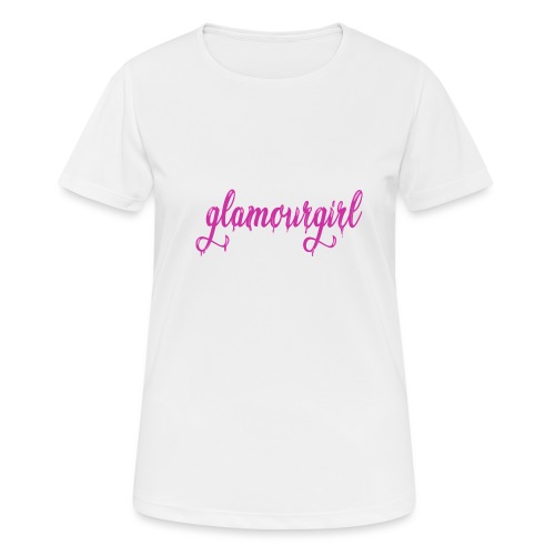 Glamourgirl dripping letters - Vrouwen T-shirt ademend actief