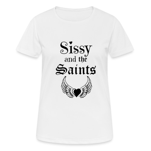 Sissy & the Saints zwarte letters - Vrouwen T-shirt ademend actief