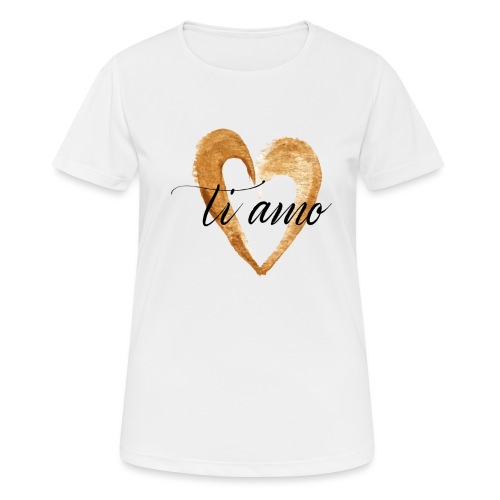 ti amo - Women's Breathable T-Shirt