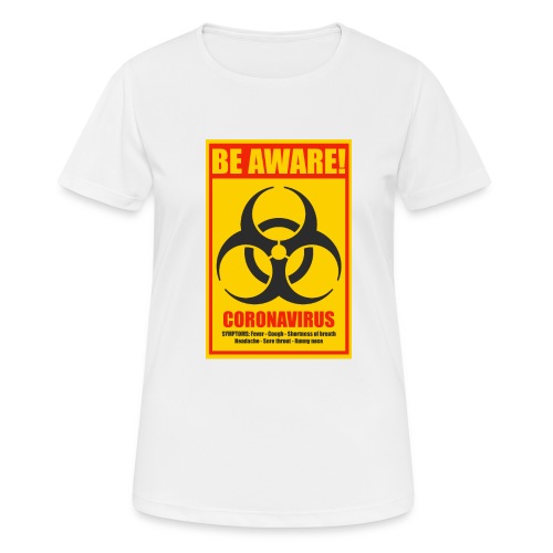 Savoir! Risque biologique lié aux coronavirus - T-shirt respirant Femme