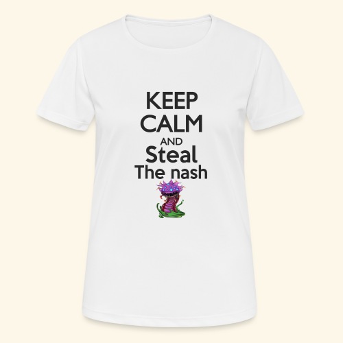 Steal the nash - Mug - T-shirt respirant Femme