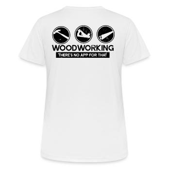 Cadeau menuisier menuisier - T-shirt respirant Femme - blanc - Dos - AI Model Female 172 dark (172cm)