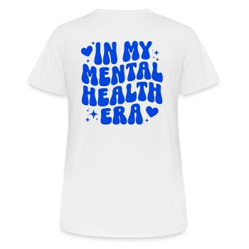 Mental Health Selfcare Achtsamkeit Geschenk - Frauen T-Shirt atmungsaktiv - Weiß - Hinten - AI Model Female 172 dark (172cm)