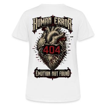 Human Error – Emotion Not Found - Women's Breathable T-Shirt - white - Back - AI Model Female 172 dark (172cm)