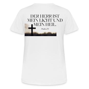 Glaube Licht Heil Psalm 27:1 - Frauen T-Shirt atmungsaktiv - Weiß - Hinten - AI Model Female 172 dark (172cm)