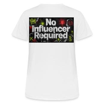 No Influencer Required - Women's Breathable T-Shirt - white - Back - AI Model Female 172 dark (172cm)