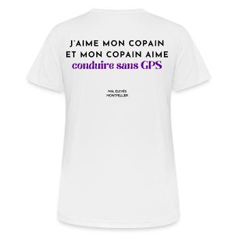 J'aime mon copain et mon copain aime conduire sans - T-shirt respirant Femme - blanc - Dos - AI Model Female 172 dark (172cm)