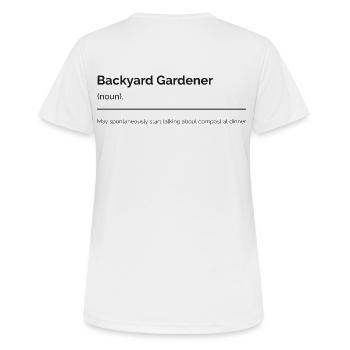 Definition der Gartengärtner-Parodie - Frauen T-Shirt atmungsaktiv - Weiß - Hinten - AI Model Female 172 dark (172cm)