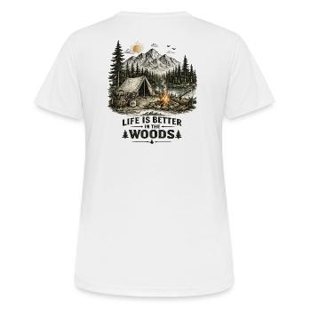 Life Is Better In The Woods | Camping 2.0 - Frauen T-Shirt atmungsaktiv - Weiß - Hinten - AI Model Female 172 dark (172cm)
