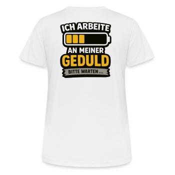 Geduld-Upgrade: Bitte Warten - Frauen T-Shirt atmungsaktiv - Weiß - Hinten - AI Model Female 172 dark (172cm)