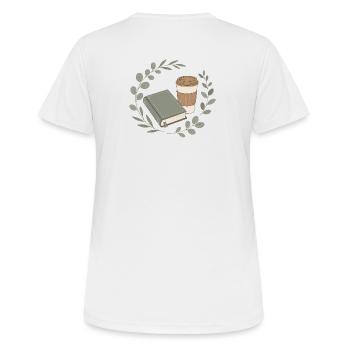 Buchfreundin Kapitel und Kaffee - Frauen T-Shirt atmungsaktiv - Weiß - Hinten - AI Model Female 172 dark (172cm)