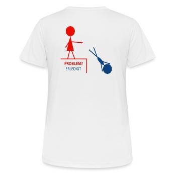 Lustiger Spruch– Problem? Erledigt! - Frauen T-Shirt atmungsaktiv - Weiß - Hinten - AI Model Female 172 dark (172cm)