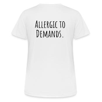 Allergic_to_Demands PDA Neurodivergent Gift - Women's Breathable T-Shirt - white - Back - AI Model Female 172 dark (172cm)