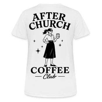 After Church Coffee - Frauen T-Shirt atmungsaktiv - Weiß - Hinten - AI Model Female 172 dark (172cm)