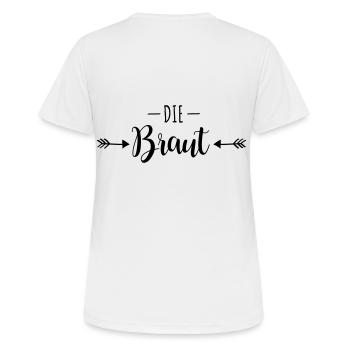 Die Braut Team Braut JGA Crew Hochzeit Trauung - Frauen T-Shirt atmungsaktiv - Weiß - Hinten - AI Model Female 172 dark (172cm)